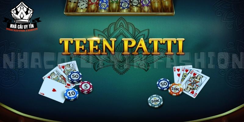 Đánh giá game bài Teen Patti 3 lá - Những điều cơ bản cần biết