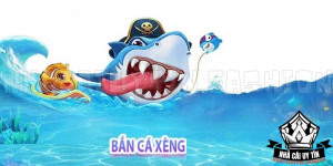 Ban Ca Xeng – Trò Chơi Bắn Cá Đổi Thưởng Hot Nhất 2024