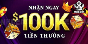 Nhận 100k Khi Đăng Ký - Ưu Đãi Hot Cho Game Thủ Mới